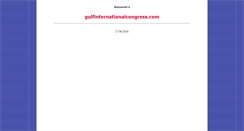 Desktop Screenshot of gulfinternationalcongress.com